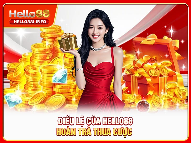 Điều lệ của HELLO88 hoàn trả thua cược