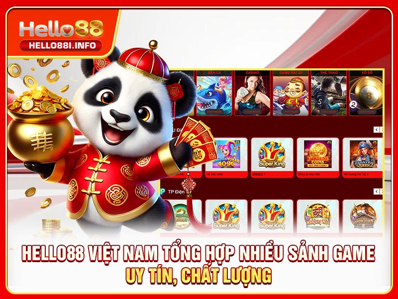 HELLO88 Việt Nam tổng hợp nhiều sảnh game uy tín, chất lượng