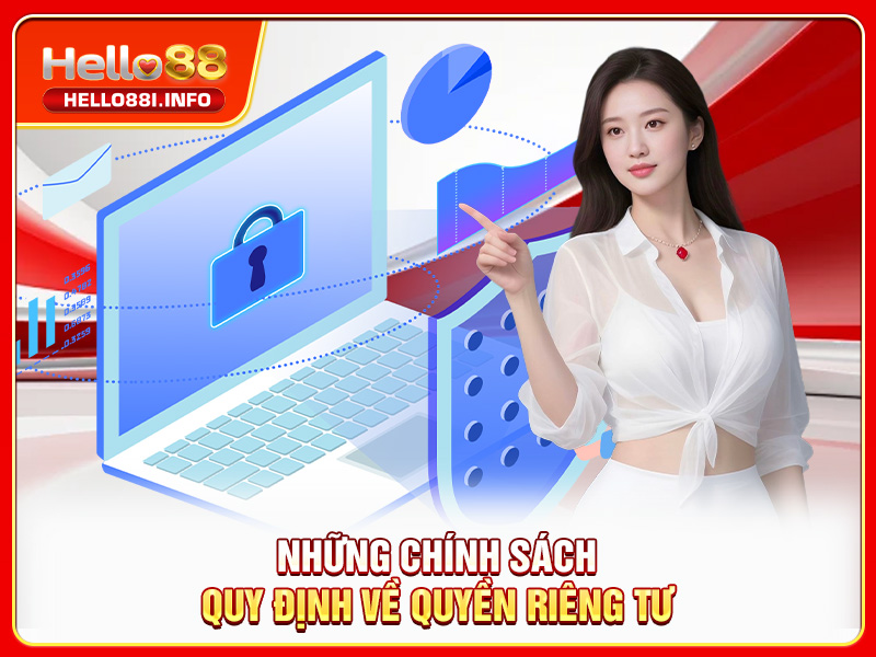 Những chính sách quy định về quyền riêng tư